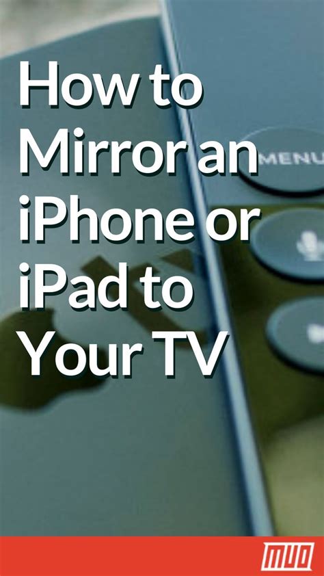 Easy Ways To Screen Mirror Your Iphone Or Ipad To A Tv