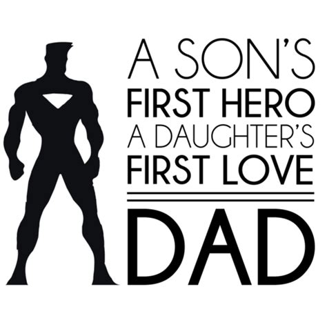 For a daughter, getting love from her dad is a huge thing. A son's first hero - A daughter's first love - Dad - Dad T ...