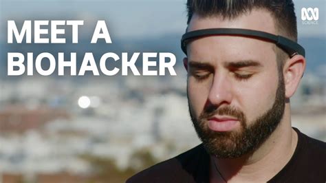 What Is Biohacking Meet The Biohacker Who Refuses To Age Youtube