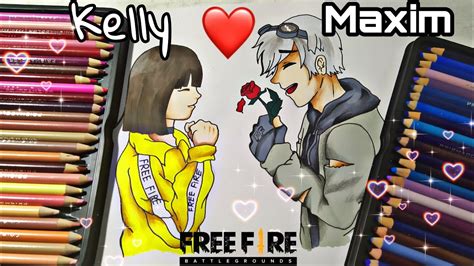 Dibujos De Amor En Free Fire Dibujando A Kelly Y Maxim Youtube