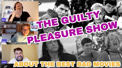 The Guilty Pleasure Show Everything About The Best Bad Movies Imf9
