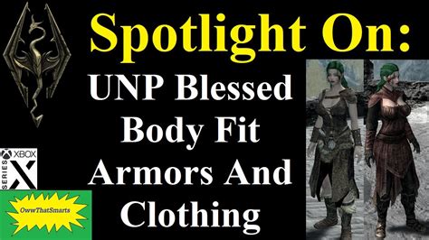 Skyrim Mods Spotlight On Unp Blessed Body Fit Armors And Clothing Youtube