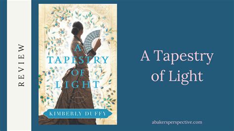 A Tapestry of Light Review and Giveaway! - A Baker's Perspective