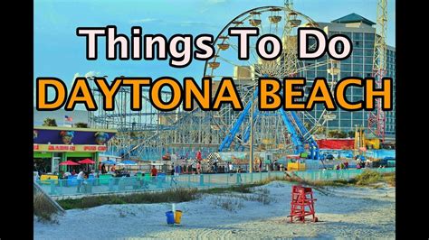 Top Things To Do In Daytona Beach Florida 4k Youtube