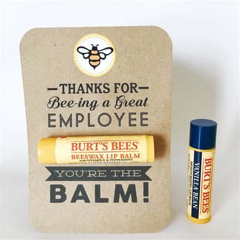 We do knot know what we'd. EMPLOYEE APPRECIATION Gift You're the Balm Chapstick