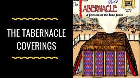 The Tabernacle Coverings Youtube