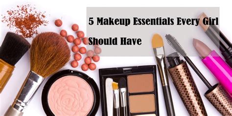 5 Makeup Essentials Every Girl Should Have Pakstyle Fashion Blog
