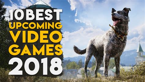 If you think 2017 has brought you the most exciting and amazing games, 2018 brings you best games with epic stories, great artwork, and endless night of gaming. Top 10 Best Upcoming Video Games Of 2018 - Gaming Central