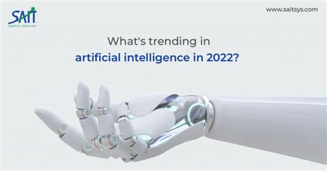 What S Trending In Artificial Intelligence In 2022