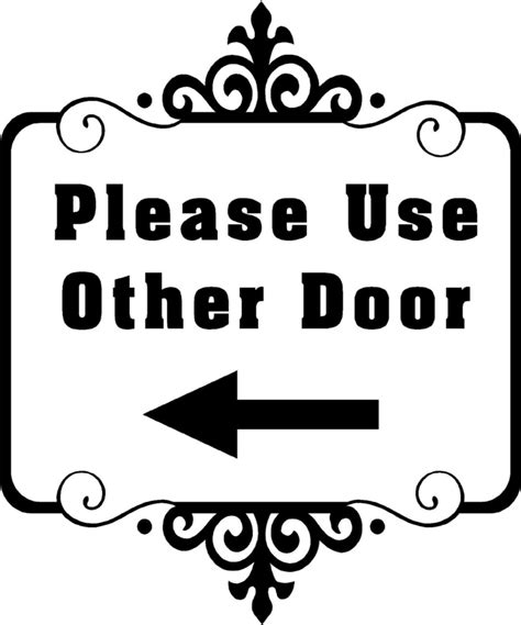 5 Best Images Of Please Use Other Door Sign Printable Please Use