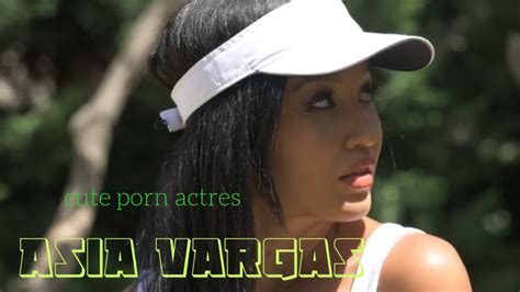 asia vargas cute porn actres youtube