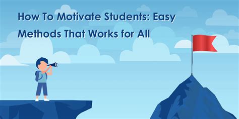 How To Motivate Students Easy Methods That Works For All