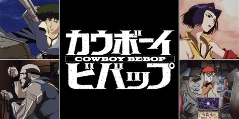 Top 10 Cowboy Bebop Episodes Ranked