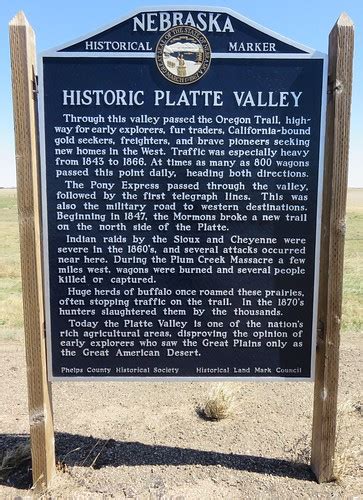 Historic Platte Valley Marker Phelps County Nebraska Flickr