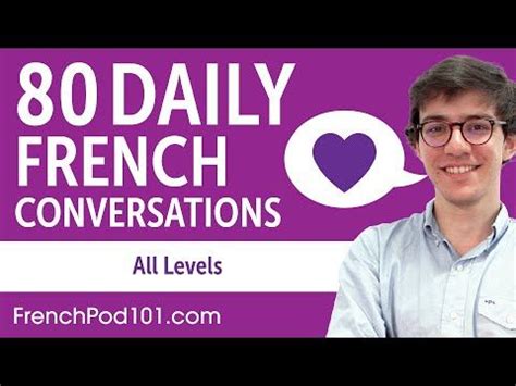 Learn French with 2 Hours of Daily Conversations