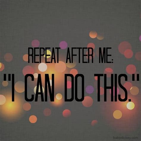 I Can Do This Motivational Quotes Inspiration Pinterest