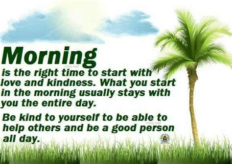 Start With Love And Kindness Morning Quotes Good Morning Quotes