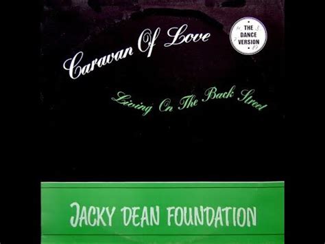 Jacky Dean Foundation Caravan Of Love Extended Dance Version Youtube