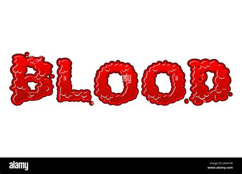 Blood Lettring Red Liquid Letter Fluid Typography Bloody Font Word