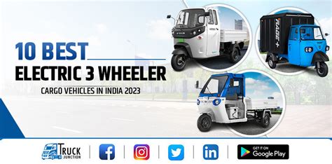 10 Best Electric 3 Wheeler Cargo Vehicles In India 2023 Know Price
