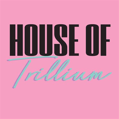 House of Trillium