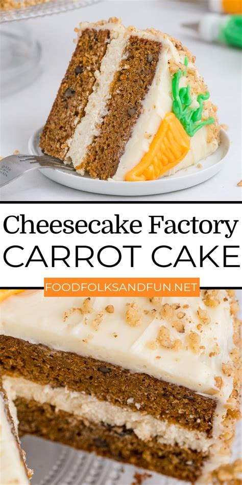 Cheesecake Factory Copycat Carrot Cake Recipe In 2021 Cheesecake