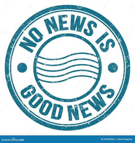 No News Is Good News Text On Blue Round Postal Stamp Sign Stock