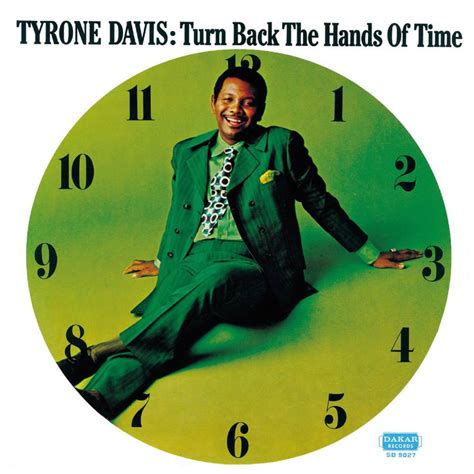 Tyrone Davis Turn Back The Hands Of Time Reviews Album Of The Year