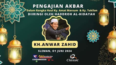 Live Kh Anwar Zahid Haul K Amat Marsum K Tukilan Di Ds