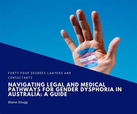 navigating legal and medical pathways for gender dysphoria in australia a guide