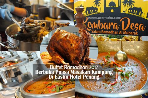 Masa nak berbuka puasa, mesti ada bermacam ragam kan ? Buffet Ramadhan 2017 | Berbuka Puasa Masakan Kampung Di ...