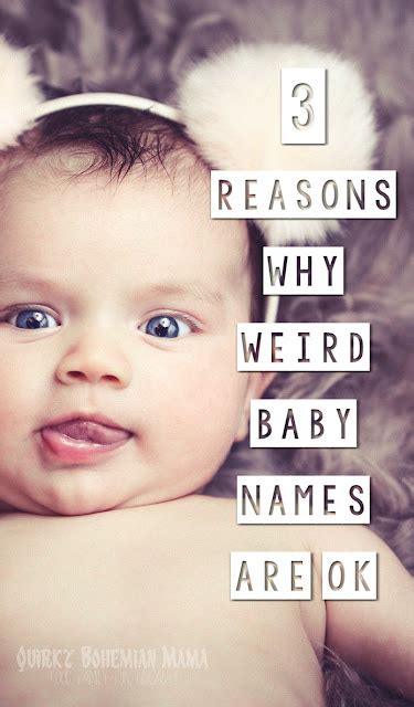 3 Reasons Why Weird Baby Names Are Ok Quirky Bohemian Mama Bohemian