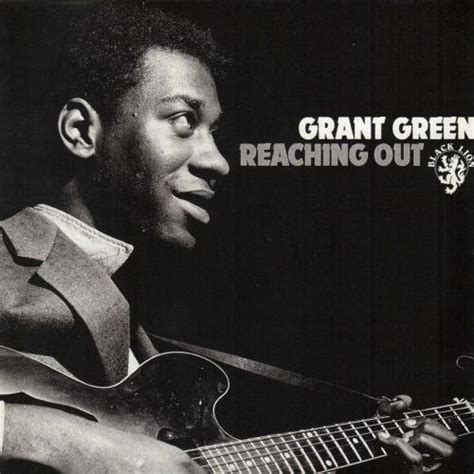 Grant Green Reaching Out 1989