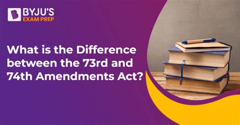 Difference Between 73rd And 74th Amendments Act