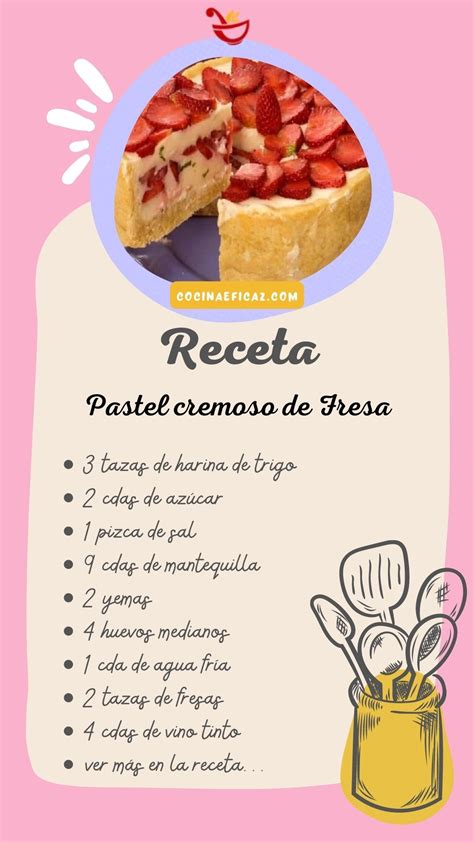 Receta Pastel Cremoso De Fresa 🍰 🍓 Cocina Eficaz Receta Recetas De Pastel De Fresa