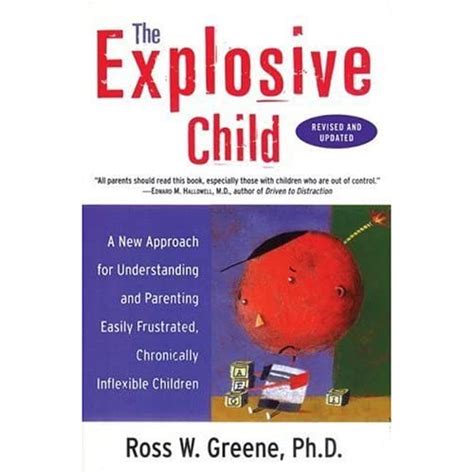 The Explosive Child By Ross W Greene — Reviews Discussion Bookclubs