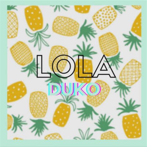 Lola Single By Duko Spotify