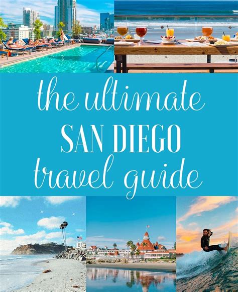 The Ultimate San Diego California Travel Guide San Diego Travel