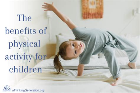 Benefits Of Physical Activity A Thinking Generation