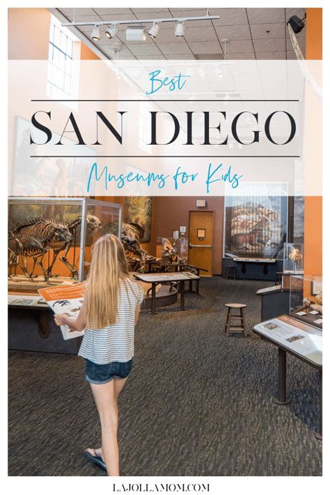 The Best Museums In San Diego For Kids La Jolla Mom