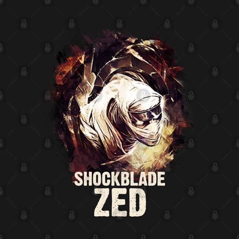 League Of Legends Shockblade Zed League Of Legends T Shirt
