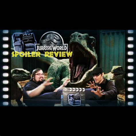 Stream Jurassic World Spoiler Movie Review Armchair Directors By Armchair Directors Listen