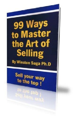 99 Ways To Master The Art Of Selling Ebook Saga Sunitha