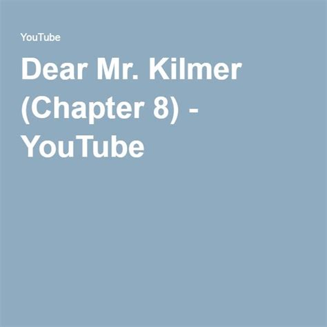 One day, his teacher reads a poem, trees by joyce kilmer, to his classafter mrs. Dear Mr. Kilmer (Chapter 8) - YouTube | Chapter, Dear, Mister