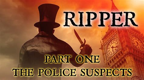 Jack The Ripper Documentary Part One The Police Suspects Youtube