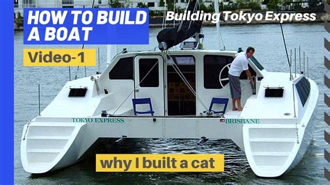 How To Build A Boat Ep 1 Catamaran You Can Live In Rujukan World