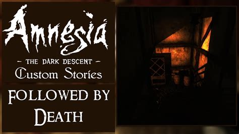 Amnesia Custom Stories Followed By Death By Jmfstorm Full