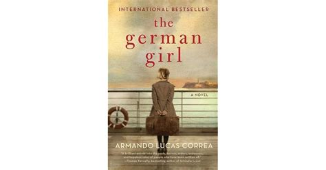 The German Girl By Armando Lucas Correa
