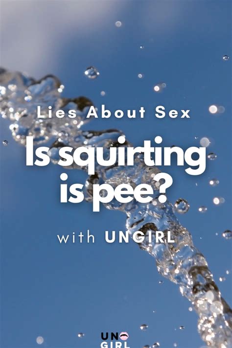 Lies About Sex Is Squirting Pee And How Do You Squirt Listen To Hear All About It Sex