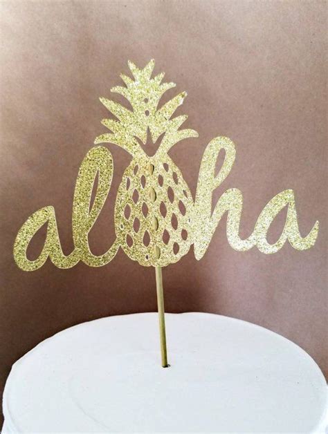 Aloha Cake Topper Luau Party Cake Topper Aloha Pineapple Etsy